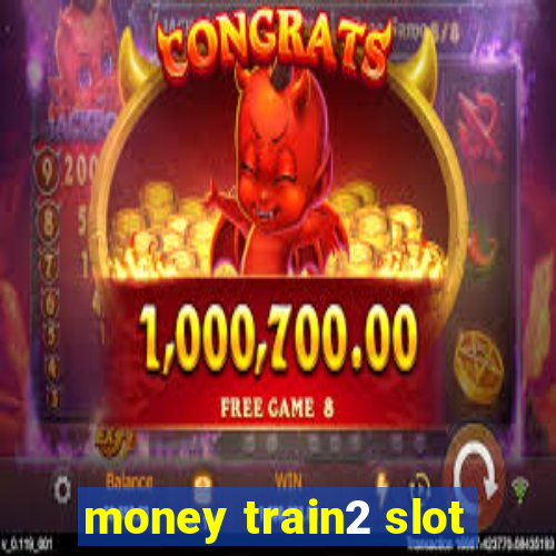 money train2 slot