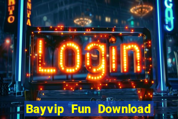 Bayvip Fun Download Game Đánh Bài