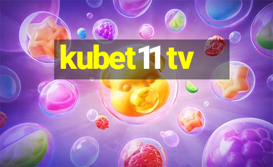 kubet11 tv