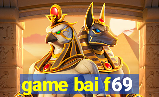 game bai f69