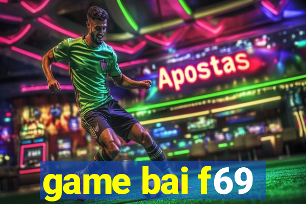 game bai f69