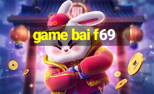 game bai f69