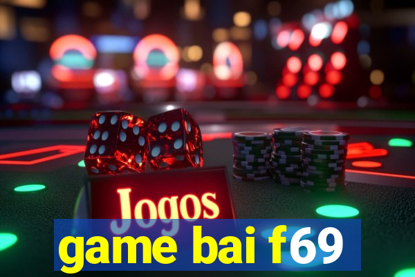 game bai f69