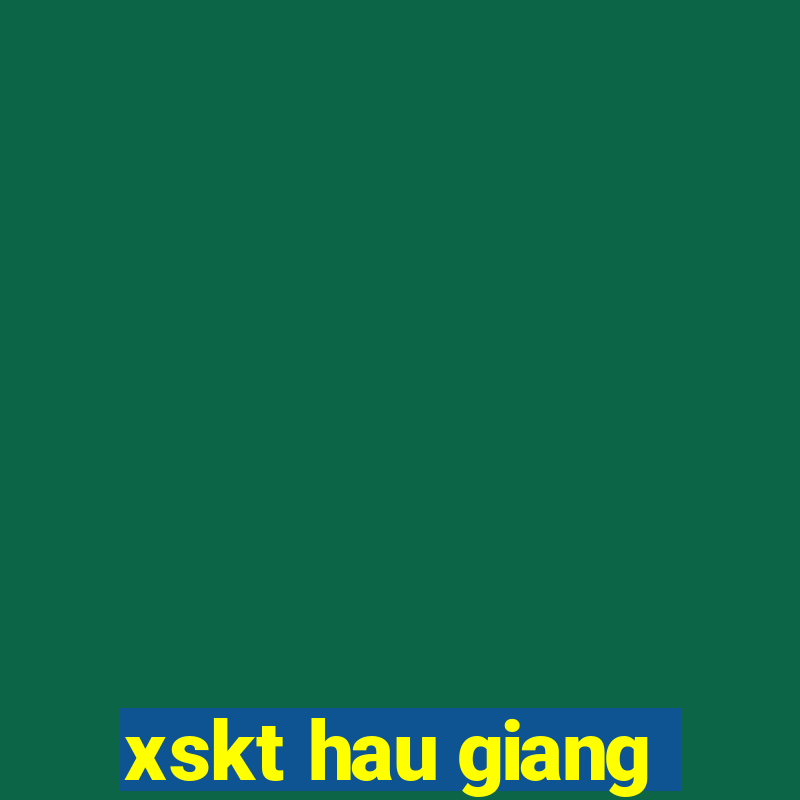 xskt hau giang