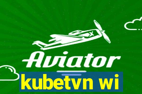 kubetvn wi