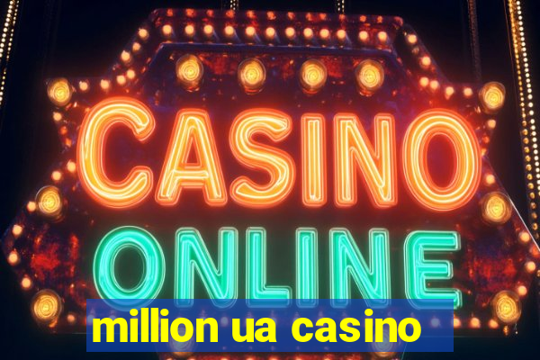 million ua casino