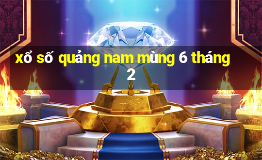 xổ số quảng nam mùng 6 tháng 2