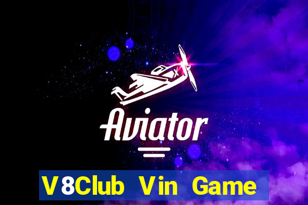 V8Club Vin Game The Bài Hack