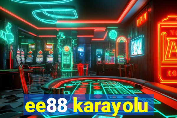 ee88 karayolu