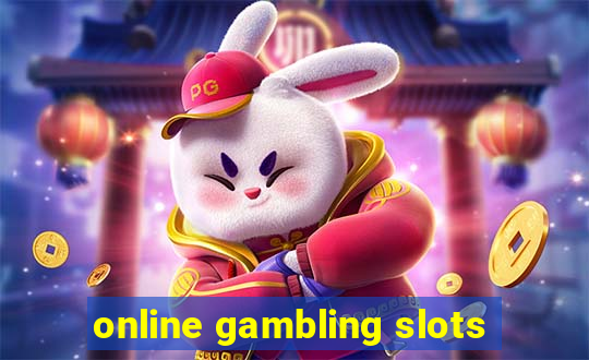 online gambling slots