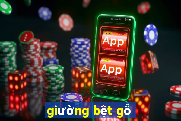 giường bệt gỗ