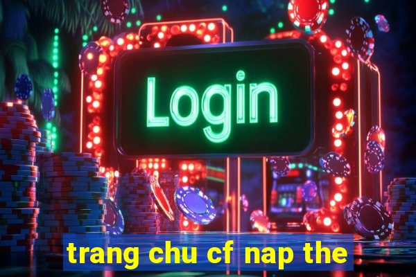 trang chu cf nap the