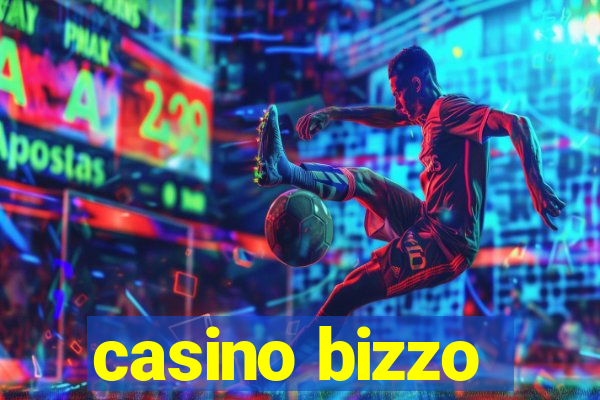 casino bizzo