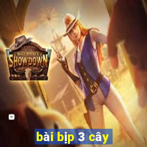 bài bịp 3 cây