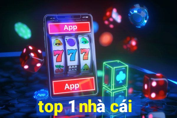 top 1 nhà cái