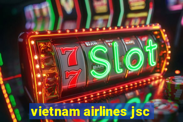 vietnam airlines jsc