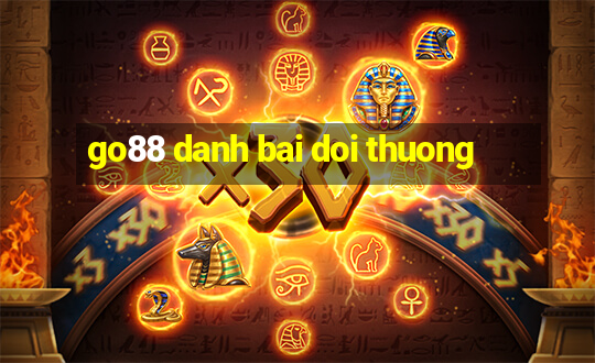 go88 danh bai doi thuong