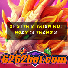 xổ số thừa thiên huế ngày 14 tháng 3