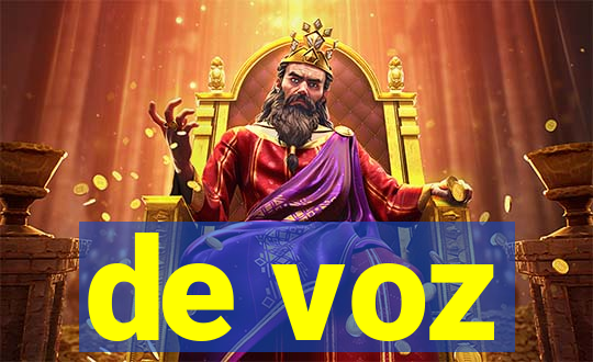 de voz