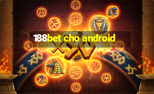 188bet cho android