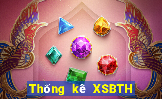 Thống kê XSBTH ngày 7