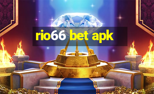 rio66 bet apk