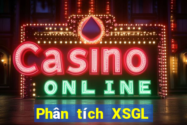 Phân tích XSGL ngày 6