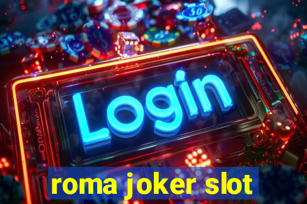 roma joker slot