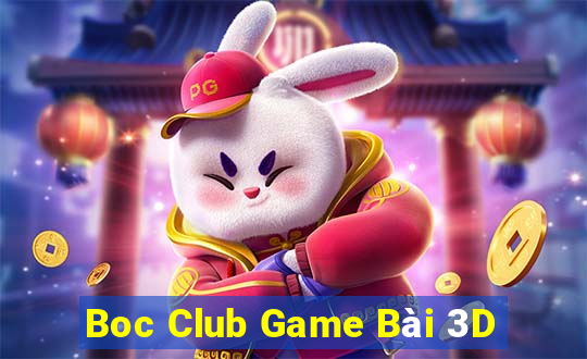 Boc Club Game Bài 3D