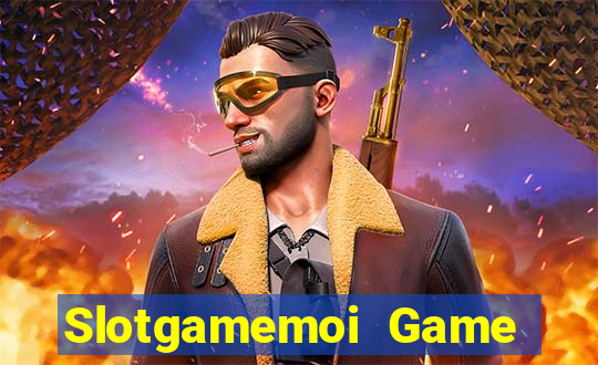 Slotgamemoi Game The Bài Hay Nhất 2021