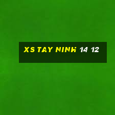 xs tay ninh 14 12