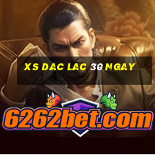 xs dac lac 30 ngay