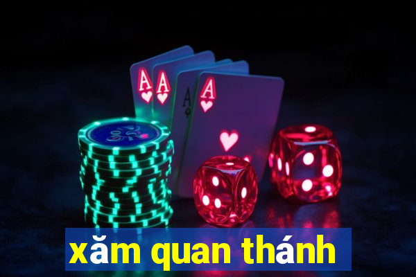 xăm quan thánh