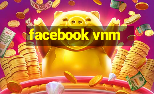 facebook vnm