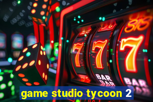 game studio tycoon 2