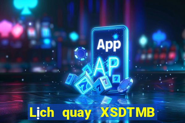 Lịch quay XSDTMB ngày 4