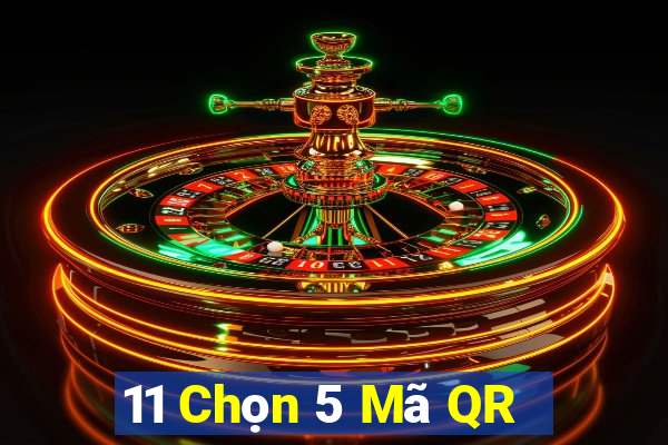 11 Chọn 5 Mã QR