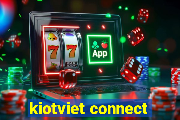 kiotviet connect