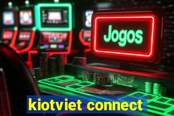 kiotviet connect