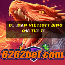 Dự Đoán vietlott Bingo18 thứ tư