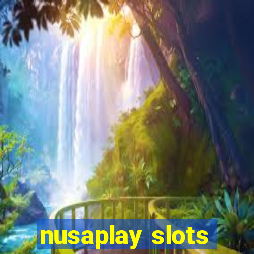 nusaplay slots