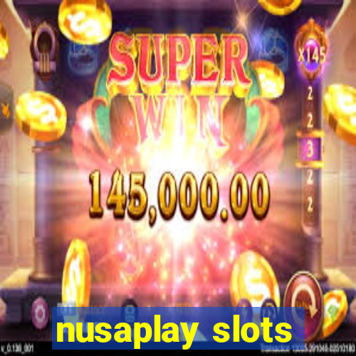 nusaplay slots