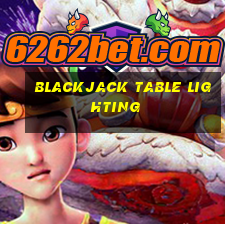 blackjack table lighting