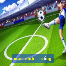 man club   cổng game quốc tế