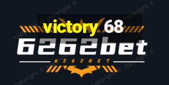 victory 68