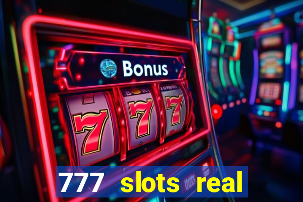 777 slots real money apk