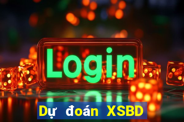 Dự đoán XSBD ngày 24