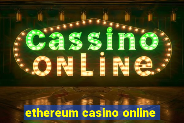 ethereum casino online