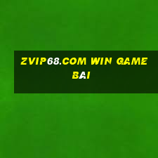 Zvip68.Com Win Game Bài