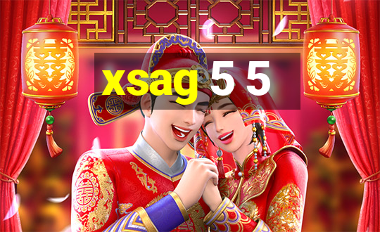 xsag 5 5